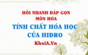 Tính chất hóa học của Hiđrô (H2)? Hỏi nhanh đáp gọn môn Hóa